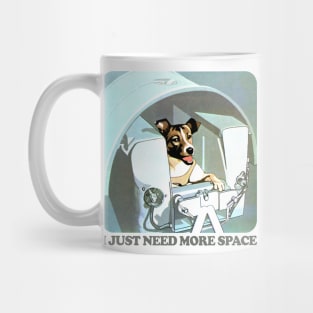 I Just Need More Space / Humorous Retro Space Design Mug